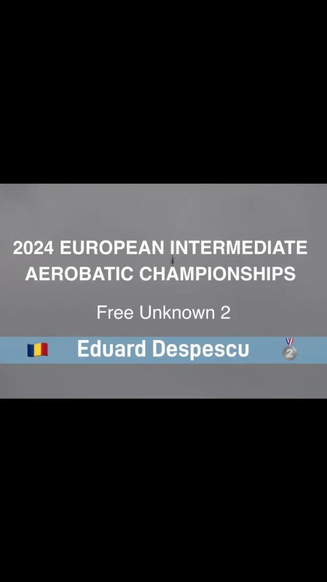 Eduard Despescu won the 🥈 silver medal in Programme 3 at the European Intermediate Aerobatic Championships in Clinceni, Romania.